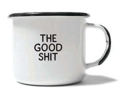The Good Shit | Enamel Mug