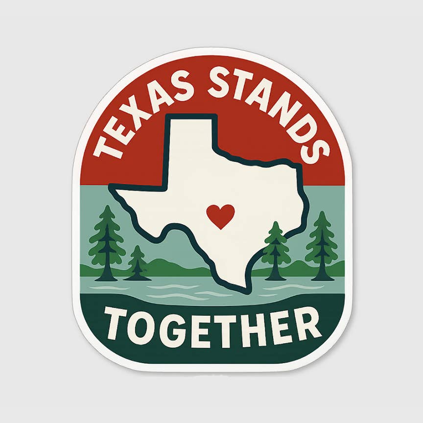 Texas Flood Relief Stickers - Texas Stickers - Texas Strong