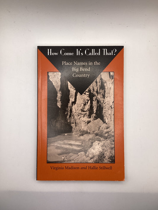 How Come It’s Called That? by Virginia Madison & Hallie Stilwell