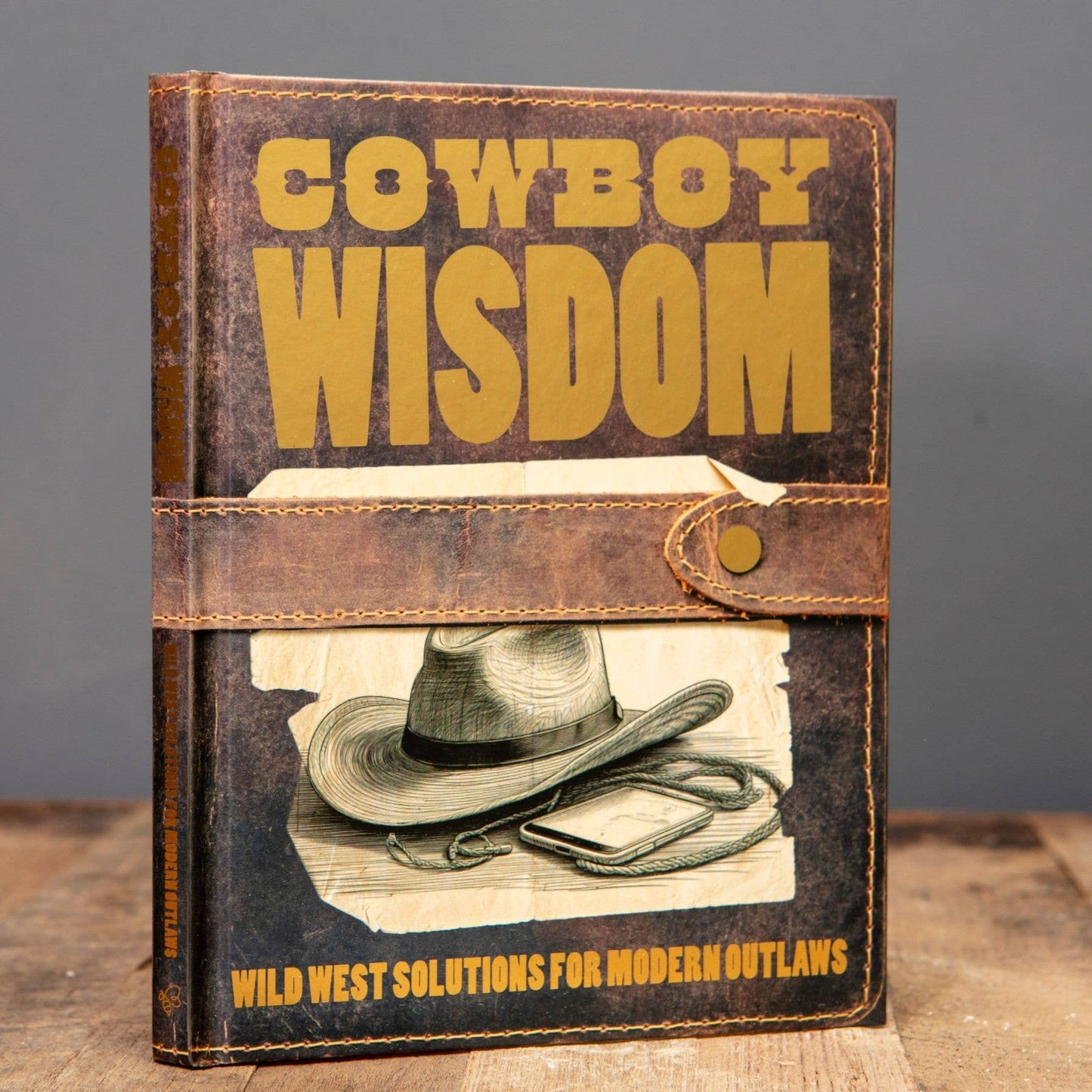Cowboy Wisdom Gift Book: Wild West Solutions