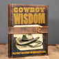 Cowboy Wisdom Gift Book: Wild West Solutions