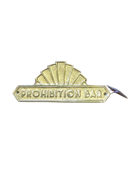 Prohibition Bar Door Plaque Wall Decor