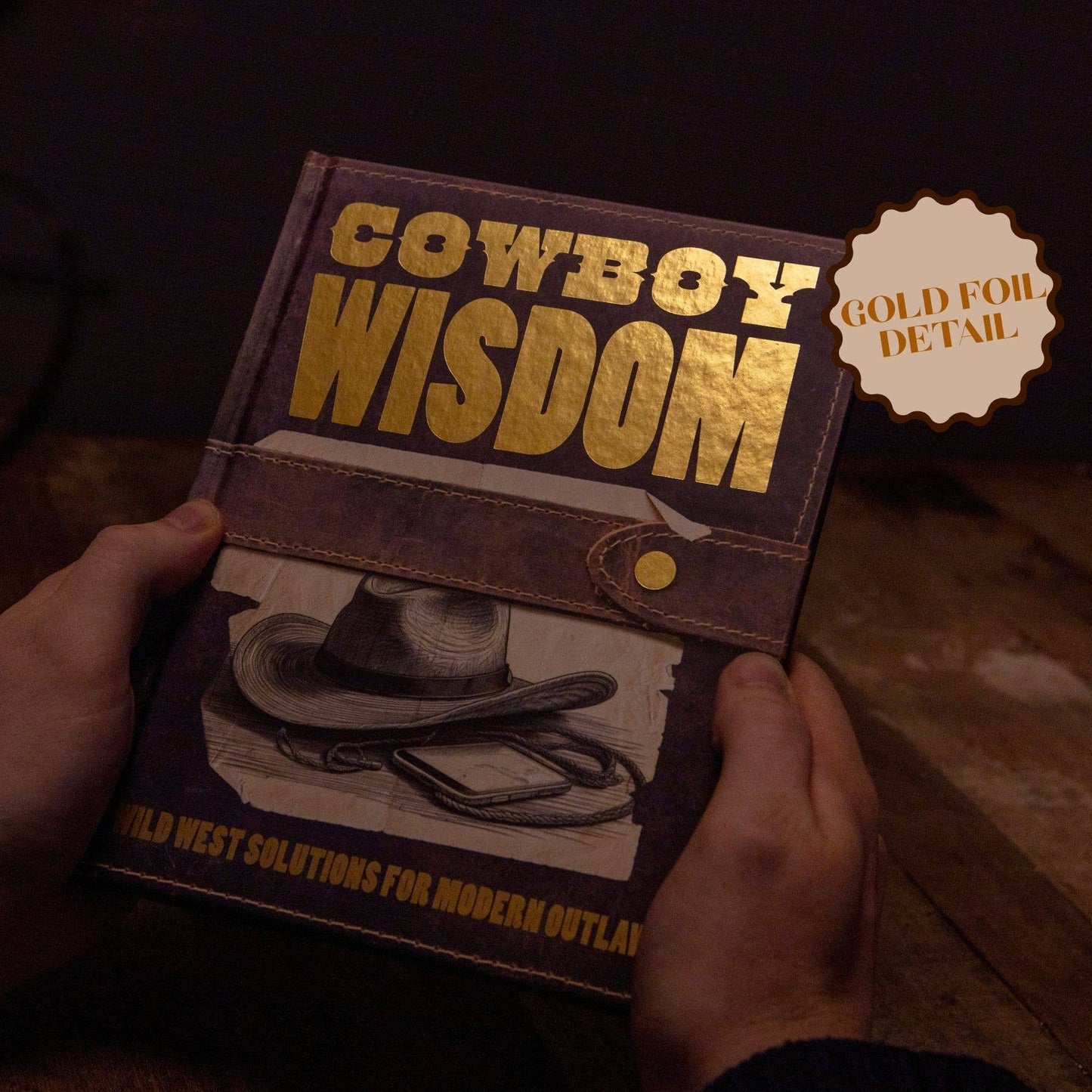 Cowboy Wisdom Gift Book: Wild West Solutions