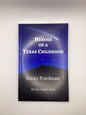Heroes Of A Texas Childhood by Kinky Friedman Book