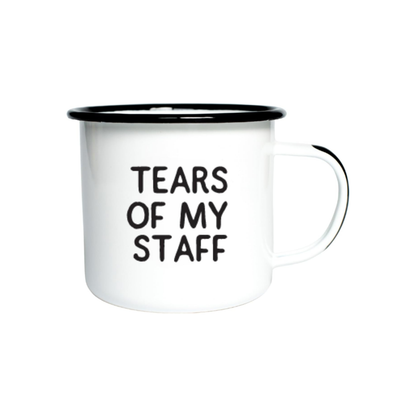 Tears of My Staff | Enamel Mug