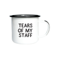 Tears of My Staff | Enamel Mug