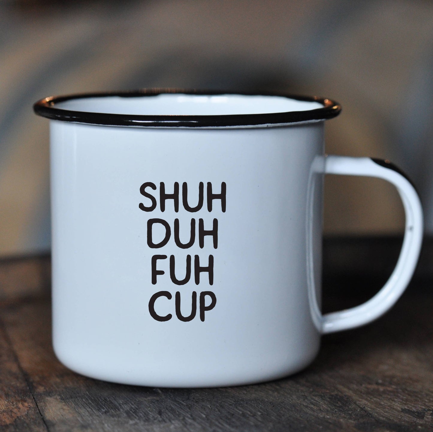 Shuh-Duh-Fuh | Enamel Mug