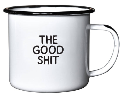The Good Shit | Enamel Mug