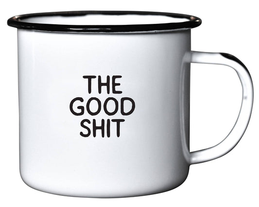 The Good Shit | Enamel Mug